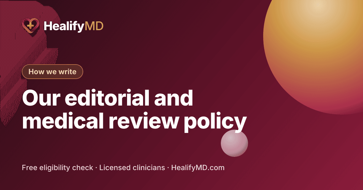 Our editorial and medical review policy, HealifyMD How we write