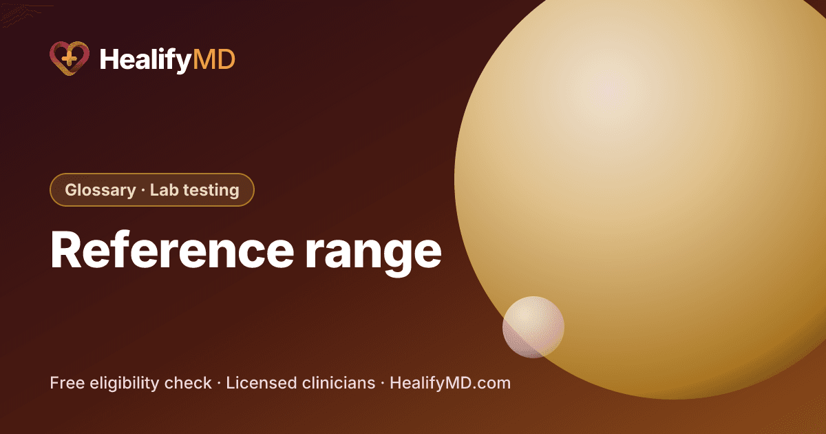 Reference range, HealifyMD Glossary · Lab testing